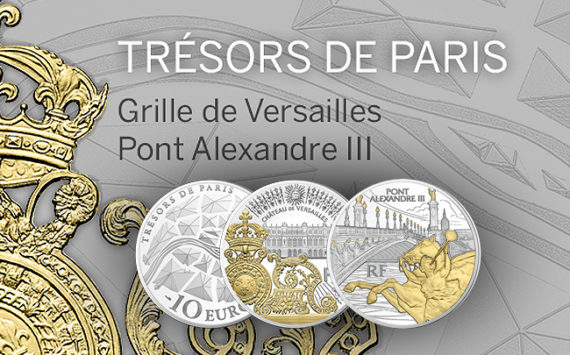 Pièces grille du château de Versailles et pont Alexandre III Monnaie de Paris  2018