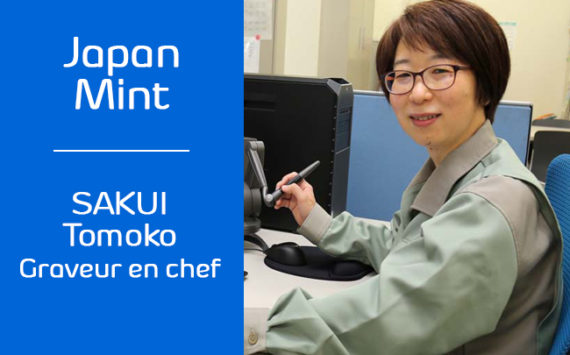 Interview exclusive de SAKUI Tomoko, graveur en chef de la JAPAN MINT