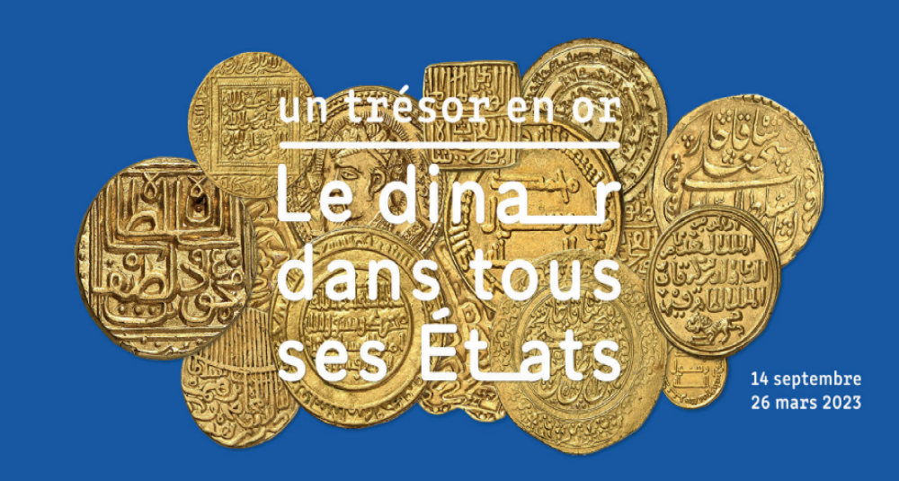 Expo Institut du monde arabe – Un trésor en or – le dinar dans tous ses États