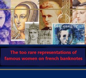The too rare representations of famous women on french banknotes