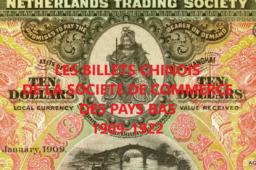 Les billets chinois émis par la Nederlandsche Handel-Maatschappij ou NHM